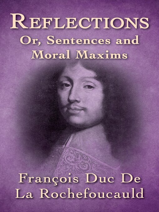 Title details for Reflections by François Duc De La Rochefoucauld - Wait list